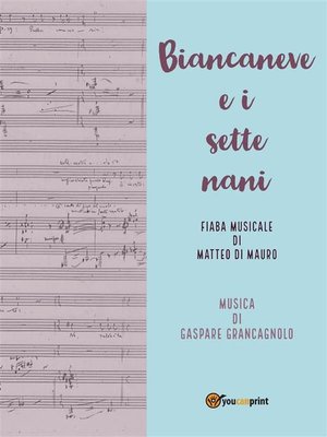 cover image of Biancaneve e i sette nani--Fiaba musicale